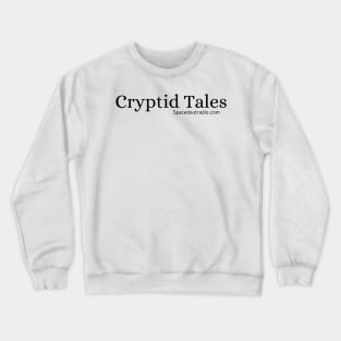 Cryptid Tales (black font) Crewneck Sweatshirt